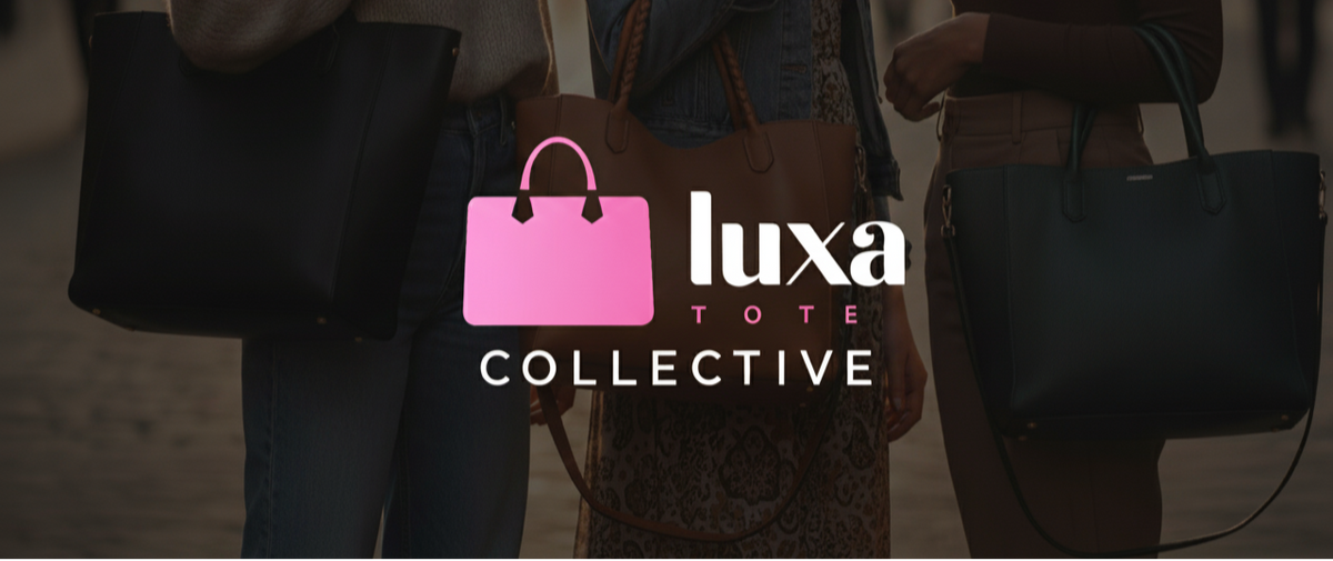 Join the LuxaTote Collective